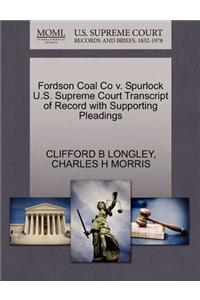 Fordson Coal Co V. Spurlock U.S. Supreme Court Transcript of Record with Supporting Pleadings