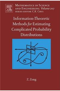Information-Theoretic Methods for Estimating of Complicated Probability Distributions