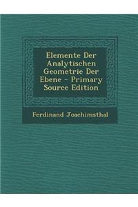 Elemente Der Analytischen Geometrie Der Ebene