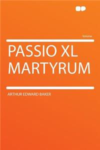 Passio XL Martyrum