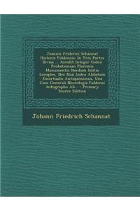 Joannis Friderici Schannat Historia Fuldensis