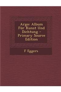 Argo: Album Fur Kunst Und Dichtung