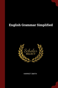 English Grammar Simplified