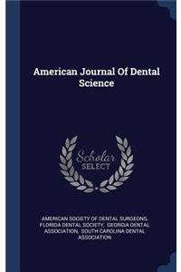 American Journal Of Dental Science