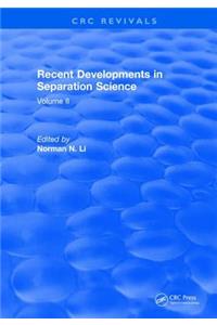 Recent Developments in Separation Science