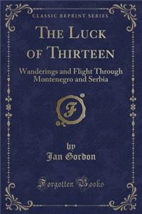 The Luck of Thirteen