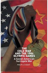 Cold War and the 1984 Olympic Games