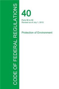 Code of Federal Regulations Title 40, Volume 21, July 1, 2015