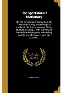 The Sportsman's Dictionary