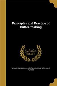 Principles and Practice of Butter-making