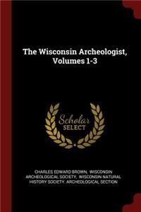 The Wisconsin Archeologist, Volumes 1-3