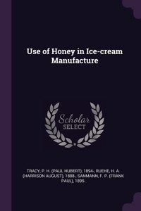 Use of Honey in Ice-cream Manufacture