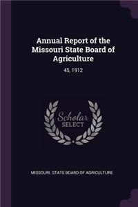 Annual Report of the Missouri State Board of Agriculture