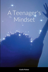 Teenager's Mindset