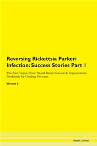 Reversing Rickettsia Parkeri Infection: