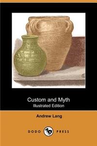 Custom and Myth