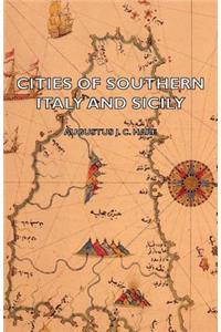 Cities of Southern Italy and Sicily