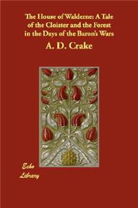 The House of Walderne