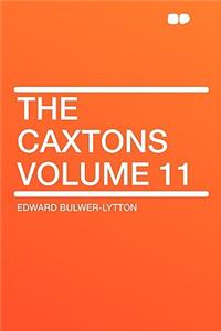 The Caxtons Volume 11