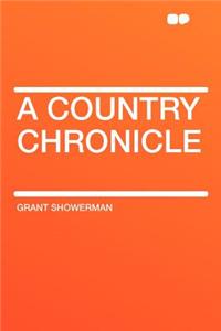 A Country Chronicle