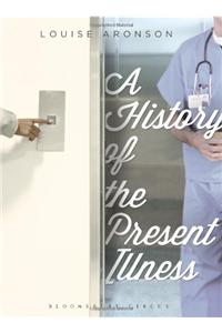 A History of the Present Illness