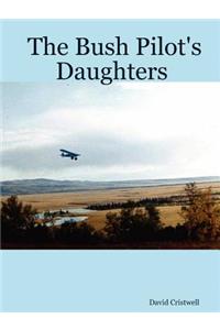 Bush Pilot's Daughters