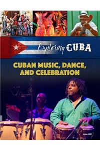 Cuban Music, Dance, and Celebrations