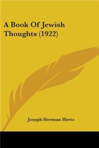 Book Of Jewish Thoughts (1922)