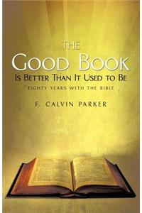 Good Book Is Better Than It Used to Be