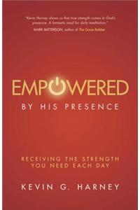 Empowered by His Presence