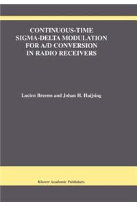 Continuous-Time Sigma-Delta Modulation for A/D Conversion in Radio Receivers