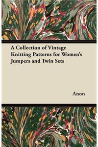 A Collection of Vintage Knitting Patterns for Women's Jumpers and Twin Sets