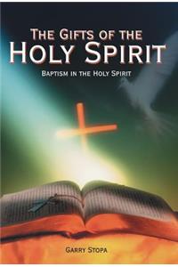 Gifts of the Holy Spirit: Baptism in the Holy Spirit