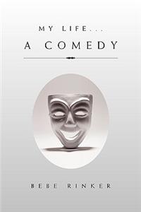 My Life...a Comedy