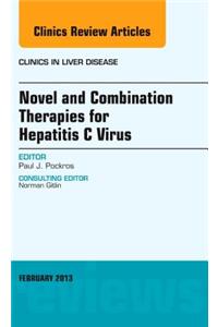 Novel and Combination Therapies for Hepatitis C Virus, an Issue of Clinics in Liver Disease