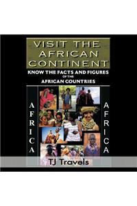 Visit the African Continent