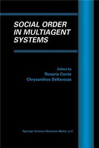 Social Order in Multiagent Systems