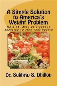 Simple Solution to America's Weight Problem
