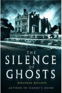 The Silence of Ghosts