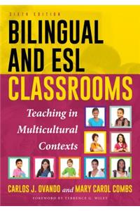 Bilingual and ESL Classrooms