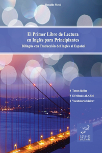 El Primer Libro de Lectura en Inglés para Principiantes