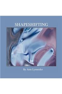 Shapeshifting