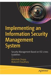 Implementing an Information Security Management System