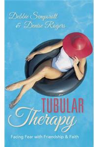 Tubular Therapy