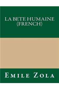 La Bete Humaine (French)