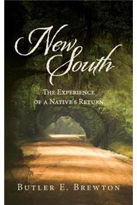 New South: The Experience of a Native's Return
