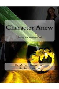 Character Anew