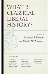 What Is Classical Liberal History?