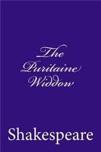 The Puritaine Widdow