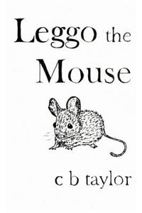 Leggo the Mouse